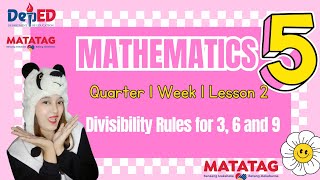 Grade 5 Mathematics Quarter 1 Week 1 Lesson 2 Divisibility Rules 36 amp 9 [upl. by Sokairyk]