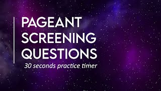 Pageant Screening Questions  30 seconds timer [upl. by Lutim]