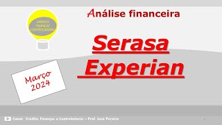 Empresas V023  SERASA  Saúde financeira [upl. by Reniar]