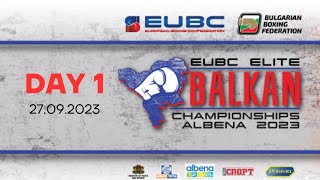 EUBC Elite Balkan Championships  Albena 2023 Day 1 [upl. by Assel486]