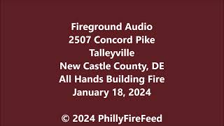 11824 2507 Concord Pike Talleyville New Castle Co DE All Hands Building Fire [upl. by Arahk815]