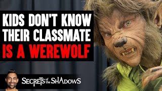 Kids Dont Know Their CLASSMATE Is A WEREWOLF Ft Kelsi Davies amp Anwar  Dhar Mann Studios [upl. by Teemus905]