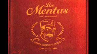 Los Mentas  Sopa seco y jugo [upl. by Zined]