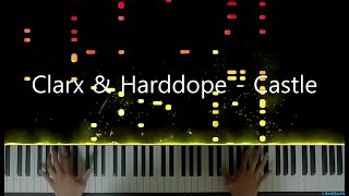 Clarx amp Harddope  Castle NCS Release Piano [upl. by Eatnoj479]