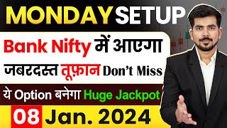 Monday  Best Intraday Trading Stocks for  8 January 2024  Bank Nifty amp Nifty 50 Analysis [upl. by Trant]