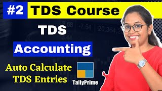 2 TDS Accounting entry in Tally Prime  Free TDS course [upl. by Uos]