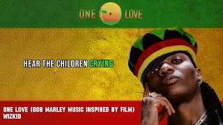 Wizkid One Love Bob Marley Lyrics [upl. by Ameen]