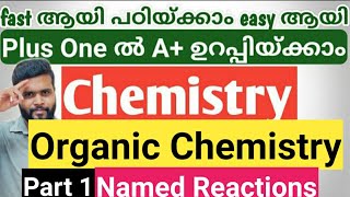 Organic Chemistry Named Reactions Most easiest way to learn Most Important for Plus one Chemistry [upl. by Epperson969]