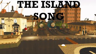 The Island Song  Trainz MV [upl. by Raseac]