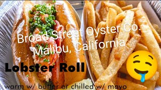 Real Good Fresh Lobster Roll  Broad Street Oyster Co Malibu [upl. by Nitsirk]