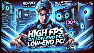 Ultimate FPS Guide for LowEnd PCs – No Hardware Upgrade Needed  fortnite fps boost  fortnite [upl. by Lillywhite]