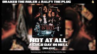 Drakeo the Ruler amp Ralfy The Plug  Not At All Official Audio [upl. by Ael708]