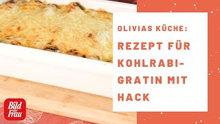 Super leichtes KohlrabiGratin mit Hack  BILD der FRAU [upl. by Mcnutt]