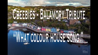 Balamory Tribute  What coloured house [upl. by Sall78]