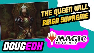 Queen Marchesa deck tech 2023 Long live the Queen Magic the Gathering [upl. by Ettenyl]