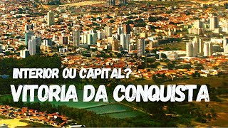 VITÓRIA DA CONQUISTA BAHIA [upl. by Finnigan]