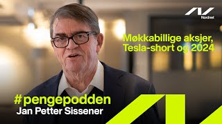 pengepodden  Jan P Sissener om møkkabillige aksjer Teslashort og 2024 [upl. by Obediah569]