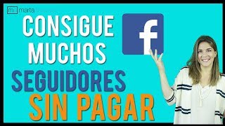 Cómo tener muchos seguidores en Facebook gratis [upl. by Albright152]