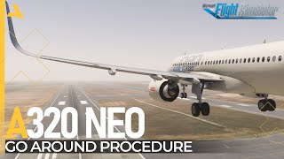 Go Around Procedure for iniBuilds Airbus A320 Neo  MSFS 2020  A320 Neo  Tutorial 12 [upl. by Anairda]