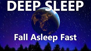 Deep Sleep Meditation Music Positive Energy  Fall Asleep Fast  Sleeping Music For Deep Sleeping [upl. by Kehsihba]