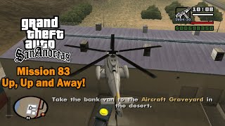 Up Up and Away  GTA San Andreas mission 83 Walkthrough gameplay [upl. by Bondie803]