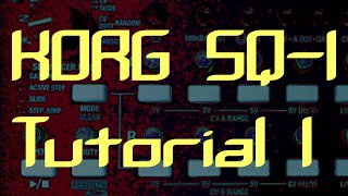 Korg SQ1 Tutorial 1 Introduction [upl. by Harri]