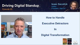 How to Handle Executive Detractors in Digital Transformation [upl. by Zednanreh]