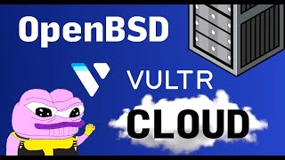 Lets setup an OpenBSD 69 server on the cloud with VULTR [upl. by Tecil]