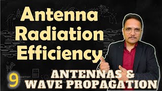 Antenna Radiation Efficiency Basics Definition Calculation amp Examples Explained [upl. by Tnomel676]