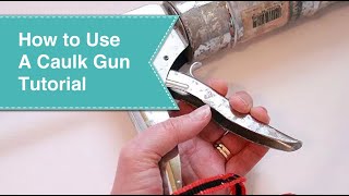 Using a Caulk Gun [upl. by Ormsby]