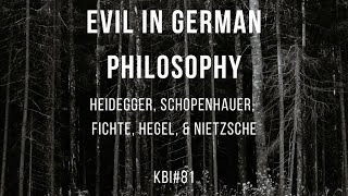 KBI81 Evil in German Philosophy [upl. by Anaihk]