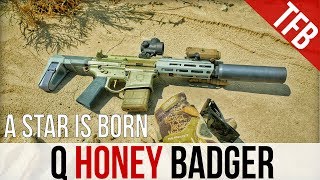 Building a Q Honey Badger Carbine [upl. by Assiran]