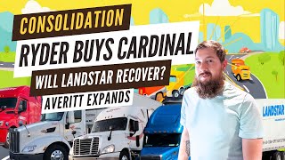 Ryder Buys Cardinal Averitt Expands and Landstar is still bleeding [upl. by Suolevram]