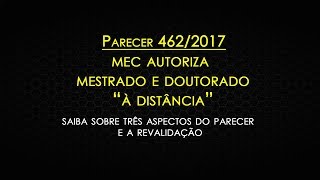 Parecer 462 autoriza mestrado e doutorado EaD 11 [upl. by Aroc]