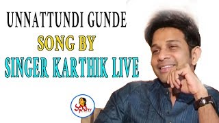 Unnattundi Gunde Song By Singer Karthik Live  Karthik Exclusive Interview  Vanitha TV [upl. by Reppiks]