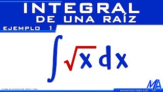 Integral de una raíz  Ejemplo 1 [upl. by Lumpkin8]