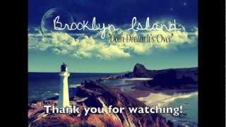 Dont Dream Its Over  Brooklyn Island Crowded House [upl. by Alexandro]