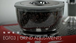 How to Adjust the Grind Level  Smeg EGF03 [upl. by Enreval]