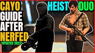 Cayo Perico Heist DUO GUIDE After Nerfed Update 2023 [upl. by Bryner201]