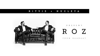 Ritviz amp Nucleya  Roz Official Audio [upl. by Haidedej]