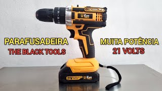 PARAFUSADEIRA FURADEIRA THE BLACK TOOLS 21v Máquina Muito Forte  Unboxing [upl. by Yewed532]