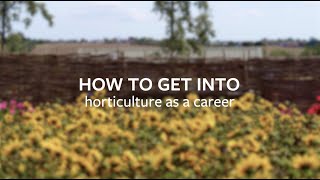 How to get into Horticulture  Careers  RHS [upl. by Irmgard223]