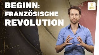 Französische Revolution I Beginn I musstewissen Geschichte [upl. by Verla738]