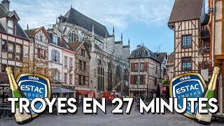 TROYES EN 27 MINUTES [upl. by Aratas76]