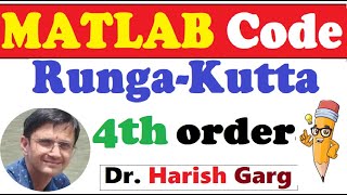 MATLAB Code of RungeKutta 4th order method  Step by Step Explanation [upl. by Dahraf342]