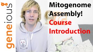 Course Introduction  Mitogenome assembly with HiSeq data Part 1 [upl. by Adnahsar692]