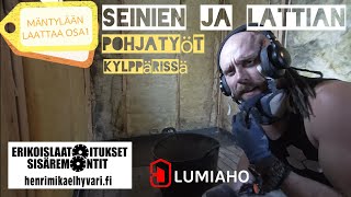 01 MÄNTYLÄÄN LAATTAA Seinien ja lattian pohjatyöt [upl. by Brinson]