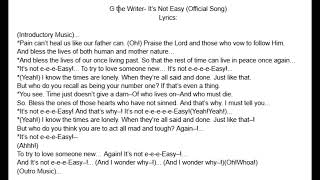 G the Writer Its Not Easy Official Song [upl. by Cul]