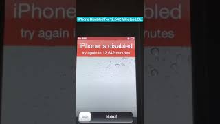 iPhone Disabled For 12642 Minutes LOL [upl. by Weinert]