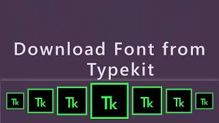 How to download fonts from typekit [upl. by Sapphire]